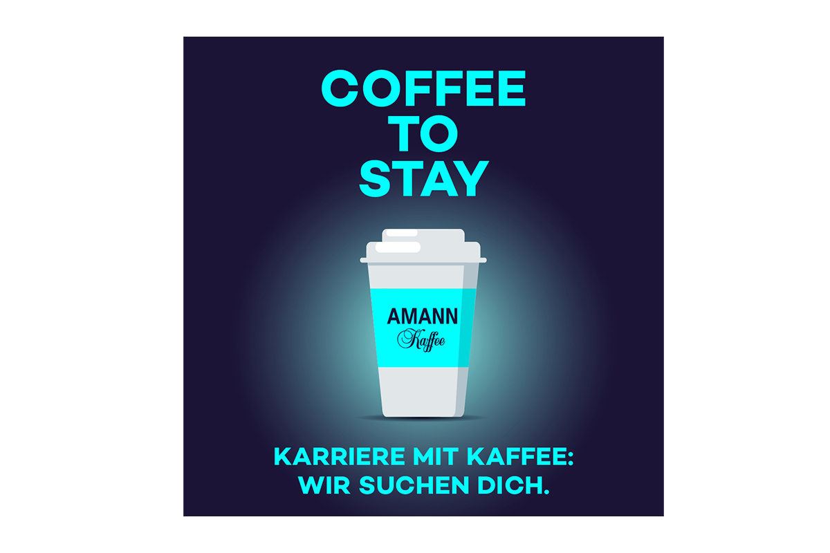 Karriere mit Kaffee: Amann sucht dich.